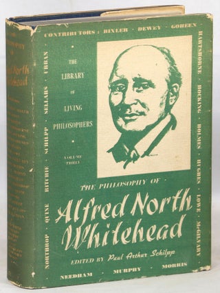 Item #000014194 The Philosophy of Alfred North Whitehead. Alfred North Whitehead
