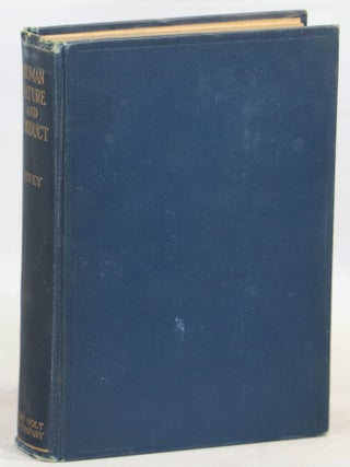 Item #000014231 Human Nature and Conduct; An Introduction to Social Psychology. John Dewey