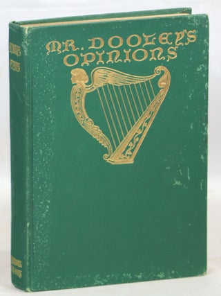 Item #000014250 Mr. Dooley's Opinions. Finley Peter Dunne