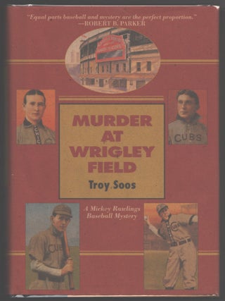 Item #000014286 Murder at Wrigley Field. Troy Soos