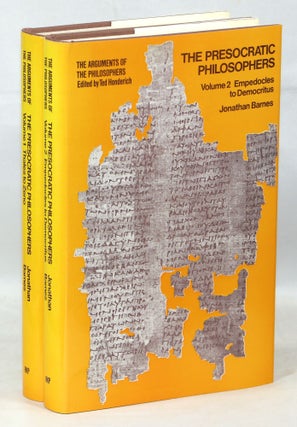 Item #000014290 The Presocratic Philosophers; Thales to Zeno; Empedocles to Democritus. Jonathan...