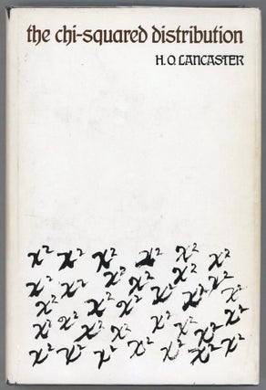Item #000014310 The Chi-squared Distribution. H. O Lancaster