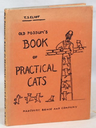 Item #000014385 Old Possum's Book of Practical Cats. T. S Eliot