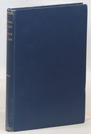 Item #000014417 The Development of Ophthalmology in America 1800 to 1870; A Contribution to...