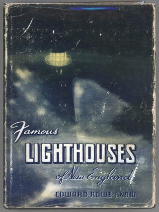 Item #000014440 Famous New England Lighthouses. Edward Rowe Snow