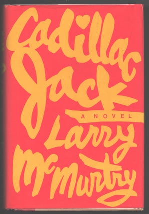 Item #000014449 Cadillac Jack. Larry McMurtry