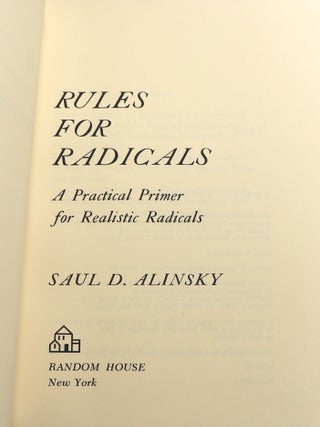 Rules for Radicals; A Practical Primer for Realistic Radicals