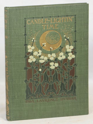 Item #000014468 Candle-Lightin' Time. Paul Laurence Dunbar