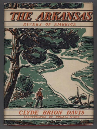 Item #000014471 The Arkansas. Clyde Brion Davis