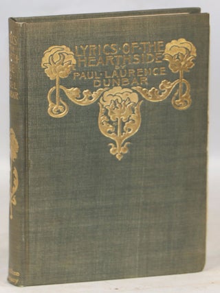 Item #000014478 Lyrics of the Hearthside. Paul Laurence Dunbar