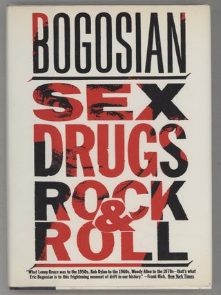 Item #000014526 Sex Drugs Rock & Roll. Eric Bogosian