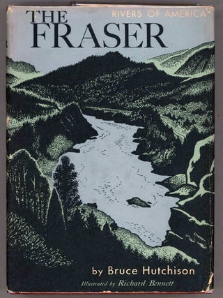 Item #000014536 The Fraser. Bruce Hutchison