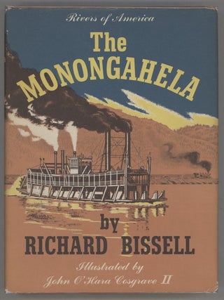 Item #000014543 The Monongahela. Richard Bissell
