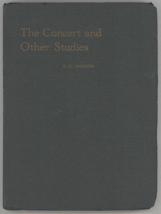 Item #000014563 The Concert and Other Studies. R. D. Jameson, University of Wisconsin, Student...