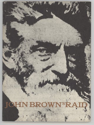 Item #000014565 John Brown's Raid: National Park Service History Series. U S. Department of the...