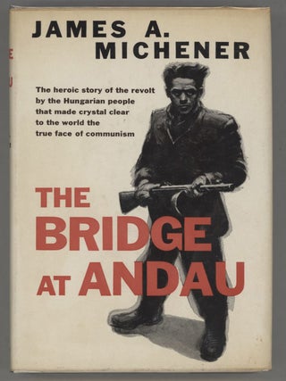 Item #000014573 The Bridge at Andau. James A. Michener