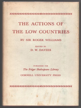 Item #000014603 The Actions of the Low Countries. Sir Roger Williams