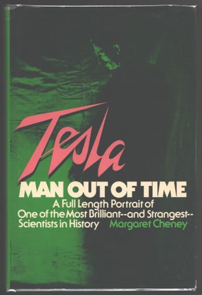 Item #000014607 Tesla: Man Out of Time. Margaret Cheney