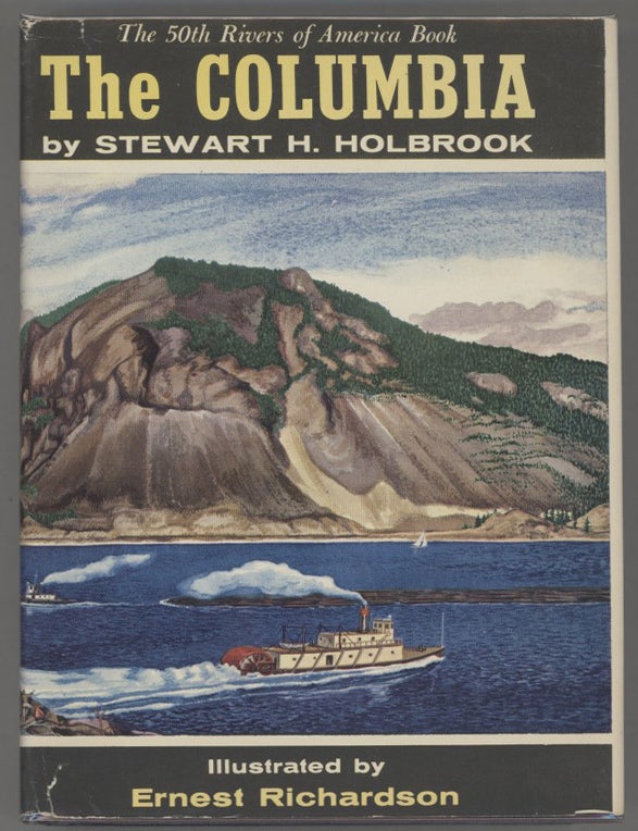 Item #000014630 The Columbia. Stewart H. Holbrook.