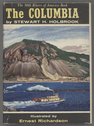 Item #000014630 The Columbia. Stewart H. Holbrook