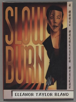 Item #000014693 Slow Burn. Eleanor Taylor Bland