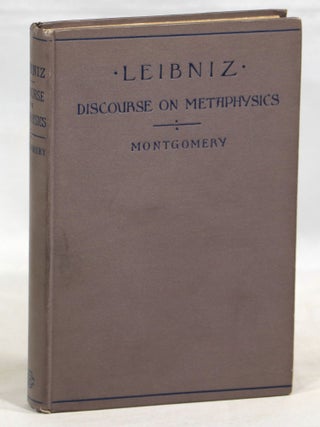 Item #000014823 Leibniz: Discourse on Metaphysics; Correspondence with Arnauld; and Monadology....