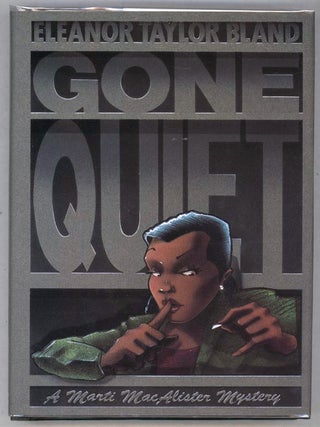 Item #000014867 Gone Quiet. Eleanor Taylor Bland