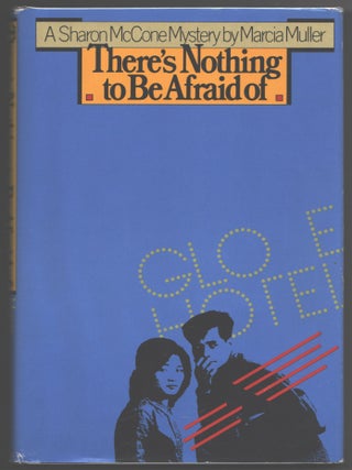 Item #000014960 There's Nothing to be Afraid of. Marcia Muller