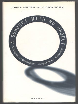 Item #000014986 A Subject with No Object; Strategies for Nominalistic Interpretation of...