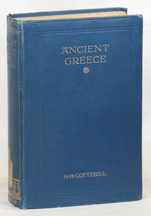 Item #000015057 Ancient Greece: A Sketch of its Art Literature & Philosophy Viewed in Connexion...