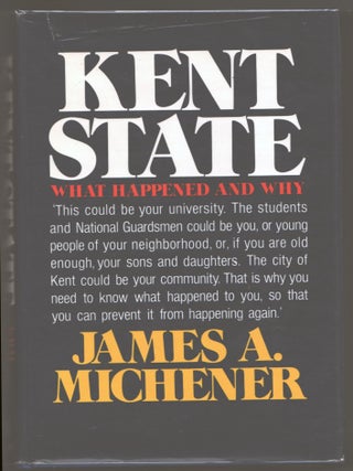 Item #000015061 Kent State: What Happened and Why. James A. Michener