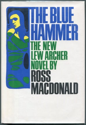 Item #00001510 The Blue Hammer. Ross Macdonald