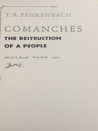 Comanches; The Destruction of a People