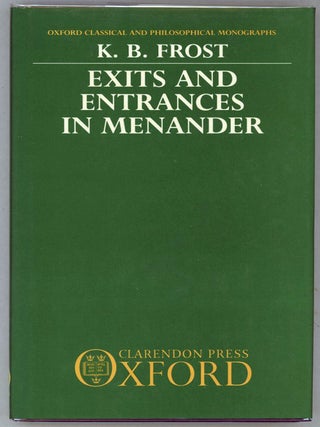 Item #000015244 Exits and Entrances in Menander. K. B Frost