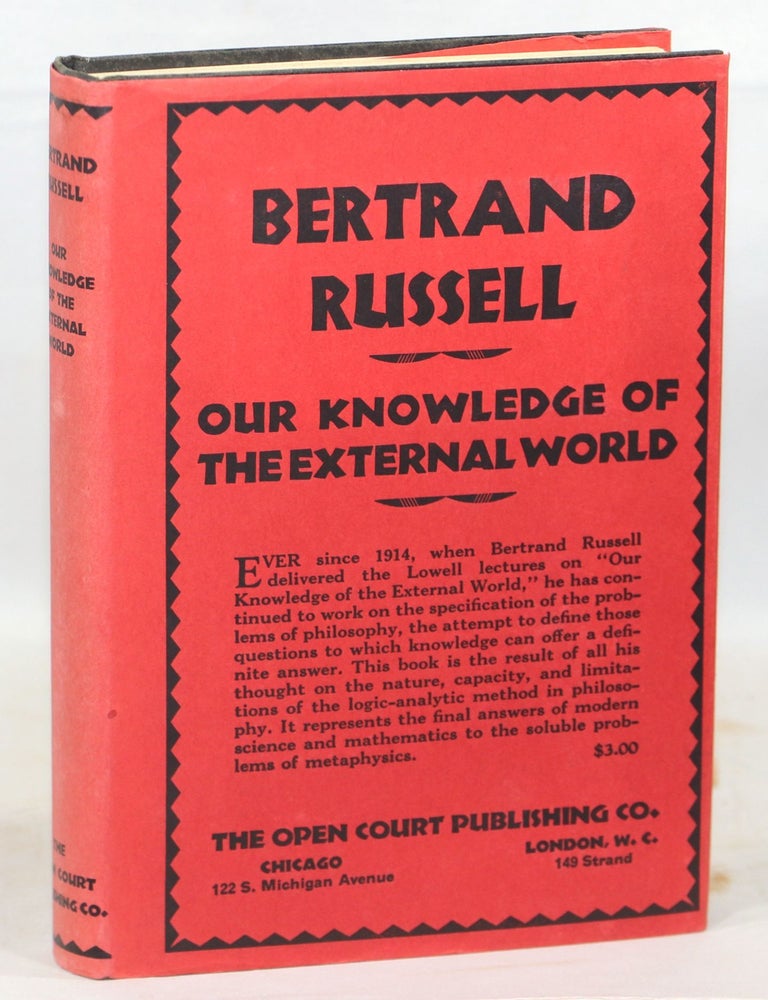 Item #000015263 Our Knowledge of the External World as a Field for Scientific Method in Philosophy. Bertrand Russell.