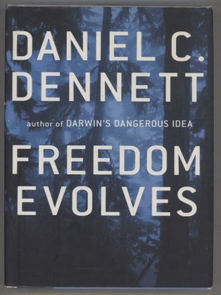 Item #000015277 Freedom Evolves. Daniel C. Dennett