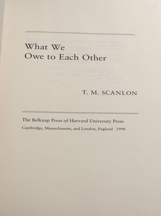 What We Owe to Each Other