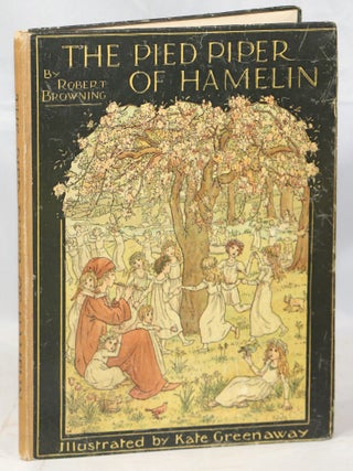 Item #000015317 The Pied Piper of Hamelin. Robert Browning