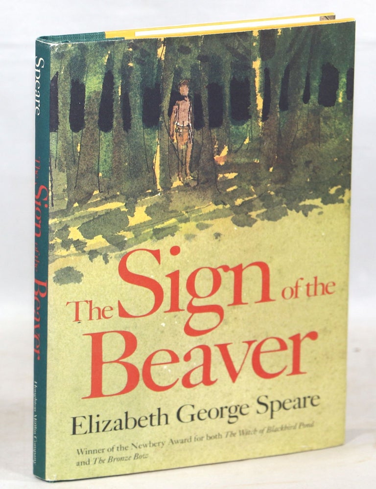 The Sign of the Beaver. Elizabeth George Speare.