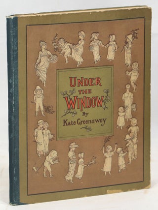 Item #000015353 Under the Window; Pictures & Rhymes for Children. Kate Greenaway