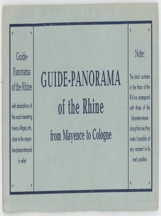 Item #000015404 Guide-Panorama of the Rhine from Mayence to Cologne; With Descriptions of the...