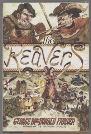 Item #000015457 The Reavers. George MacDonald Fraser