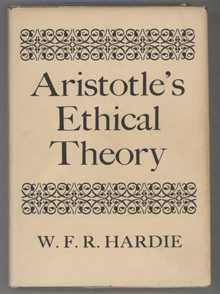 Item #000015594 Aristotle's Ethical Theory. W. F R. Hardie