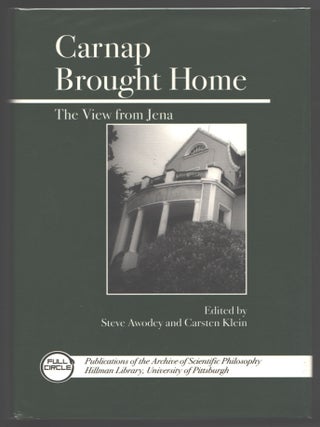 Item #000015638 Carnap Brought Home; The View from Jena. Rudolf Carnap