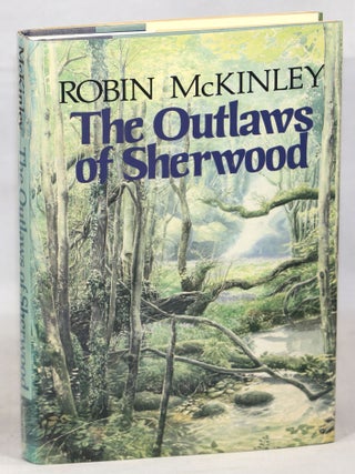 Item #000015675 The Outlaws of Sherwood. Robin McKinley