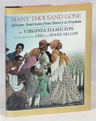 Item #000015767 Many Thousand Gone; African Americans from Slavery to Freedom. Virginia Hamilton