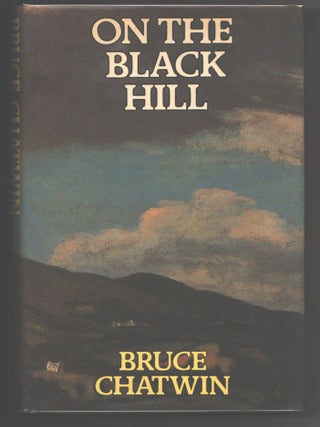Item #000015793 On the Black Hill. Bruce Chatwin