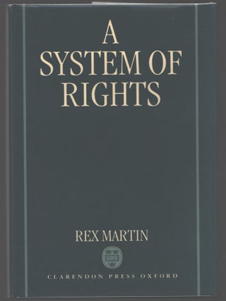 Item #000015883 A System of Rights. Rex Martin