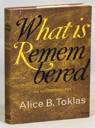 Item #000015886 What is Remembered. Alice B. Toklas
