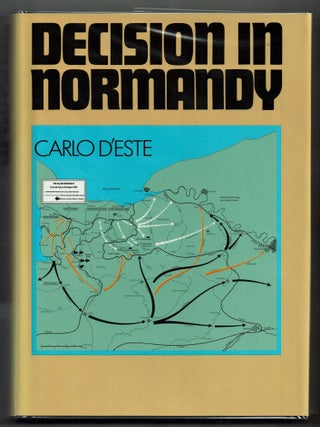 Item #000015897 Decision in Normandy. Carlo D'Este